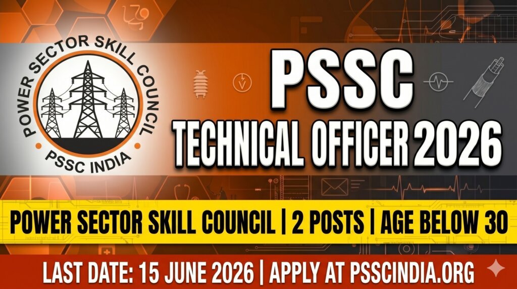 PSSC Technical Officer Recruitment 2026 - Power Sector Skill Council 2 Posts Apply at psscindia.org