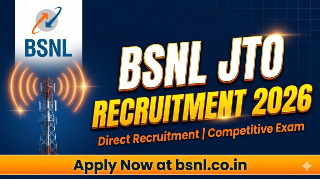 BSNL JTO Recruitment 2026 - Junior Telecom Officer Direct Recruitment via Competitive Exam - Apply at bsnl.co.in